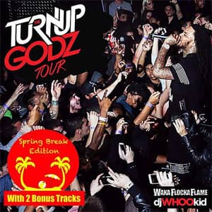 Disco The Turn Up Godz [Spring Break Edition] de Waka Flocka Flame