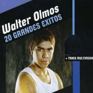 Disco 20 Grandes Éxitos de Walter Olmos