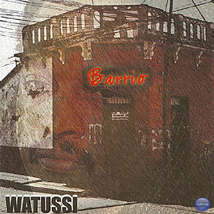 Disco Barrio de Watussi