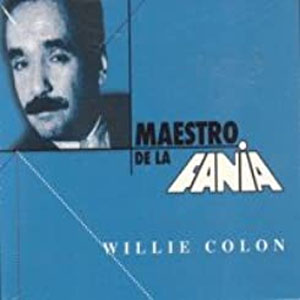 Disco Maestro De La Fania de Willie Colón