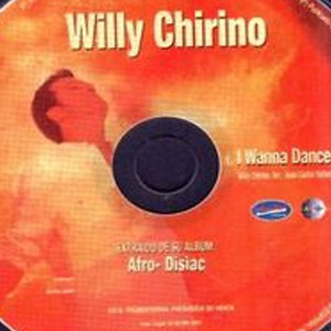 Disco I Wanna Dance de Willy Chirino