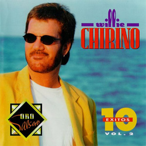 Disco Oro Salsero: 10 Éxitos Volumen 2 de Willy Chirino