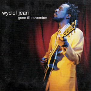 Disco Gone Till November de Wyclef Jean