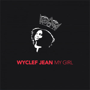 Disco My Girl de Wyclef Jean