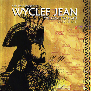Disco Welcome To Haiti: Creole 101 de Wyclef Jean