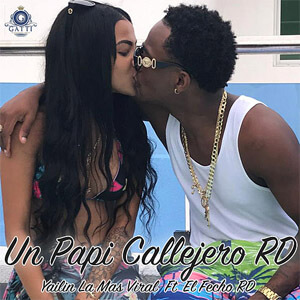 Disco Un Papi Callejero RD de Yailin La Más Viral