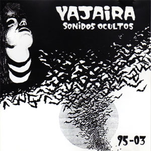 Disco Sonidos Ocultos 95-03 de Yajaira