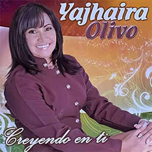 Disco Creyendo En Ti de Yajhaira Olivo