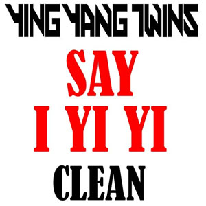 Disco Say I Yi Yi de Ying Yang Twins