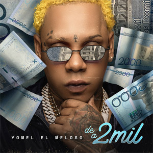Disco De a 2 Mil de Yomel El Meloso