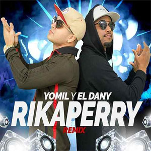 Disco Rikaperry (Remix) de Yomil y El Dany