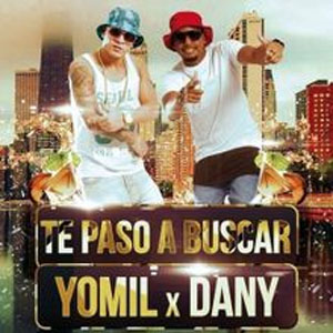 Disco Te Paso a Buscar de Yomil y El Dany