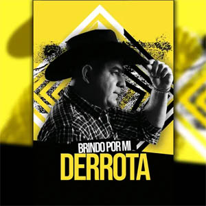 Disco Brindo Por Mi Derrota de Yovanny Bello