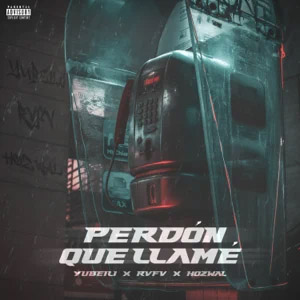 Disco Perdón Que Llamé (3am) de Yubeili