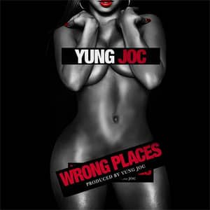 Disco Wrong Places de Yung Joc