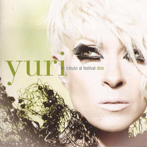 Disco Mi Tributo Al Festival 2 de Yuri