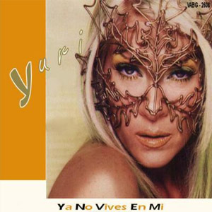 Disco Ya No Vives En Mi  de Yuri