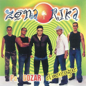 Disco Pa' Gozar de Zona Rika